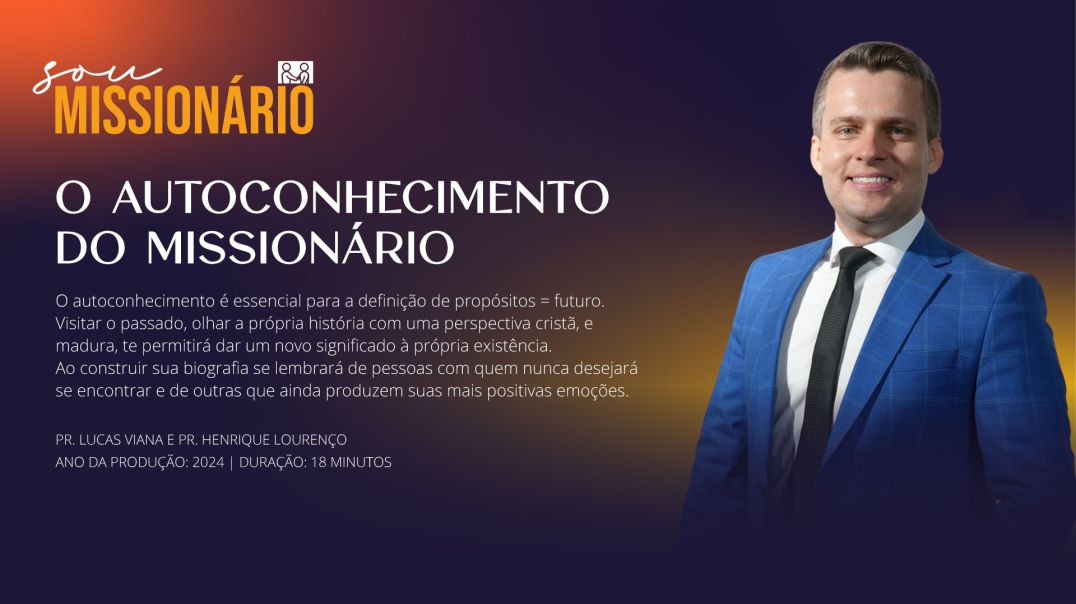 ⁣O Autoconhecimento do Missionário